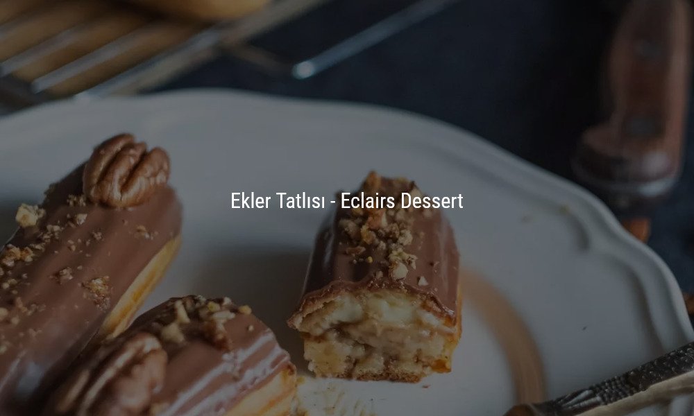 EKLER Tarifi